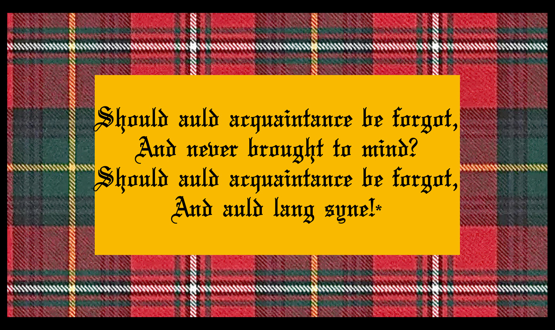 Auld Lang Syne, first verse.