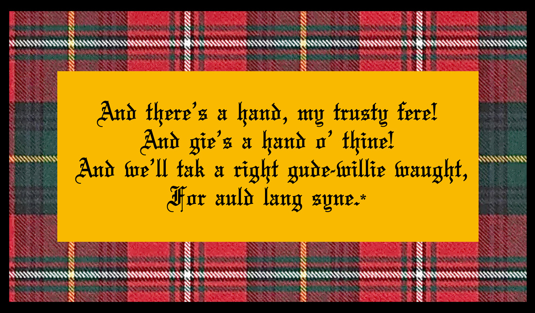 Auld Lang Syne, last verse.